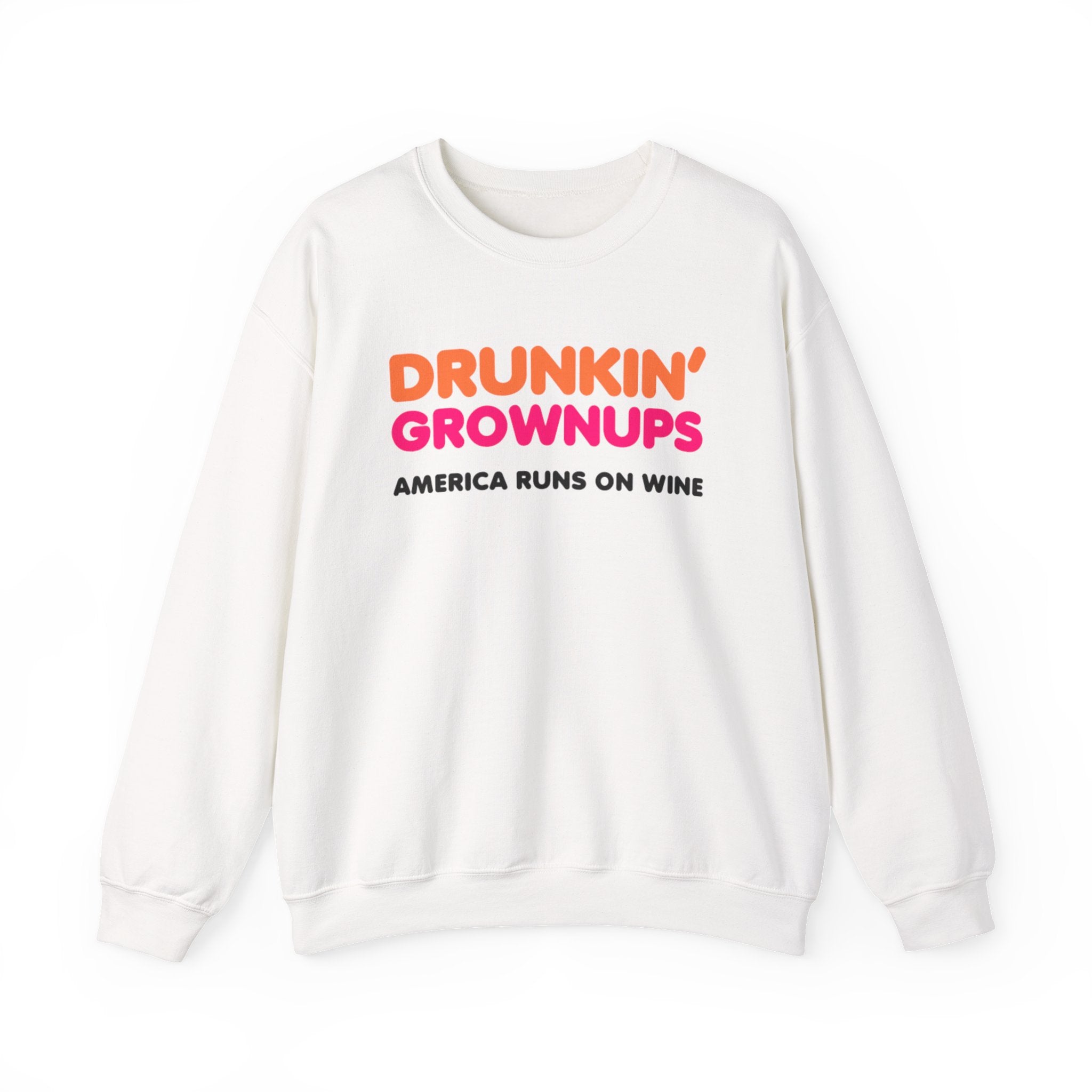 Drunkin Grownups Crewneck Sweatshirt