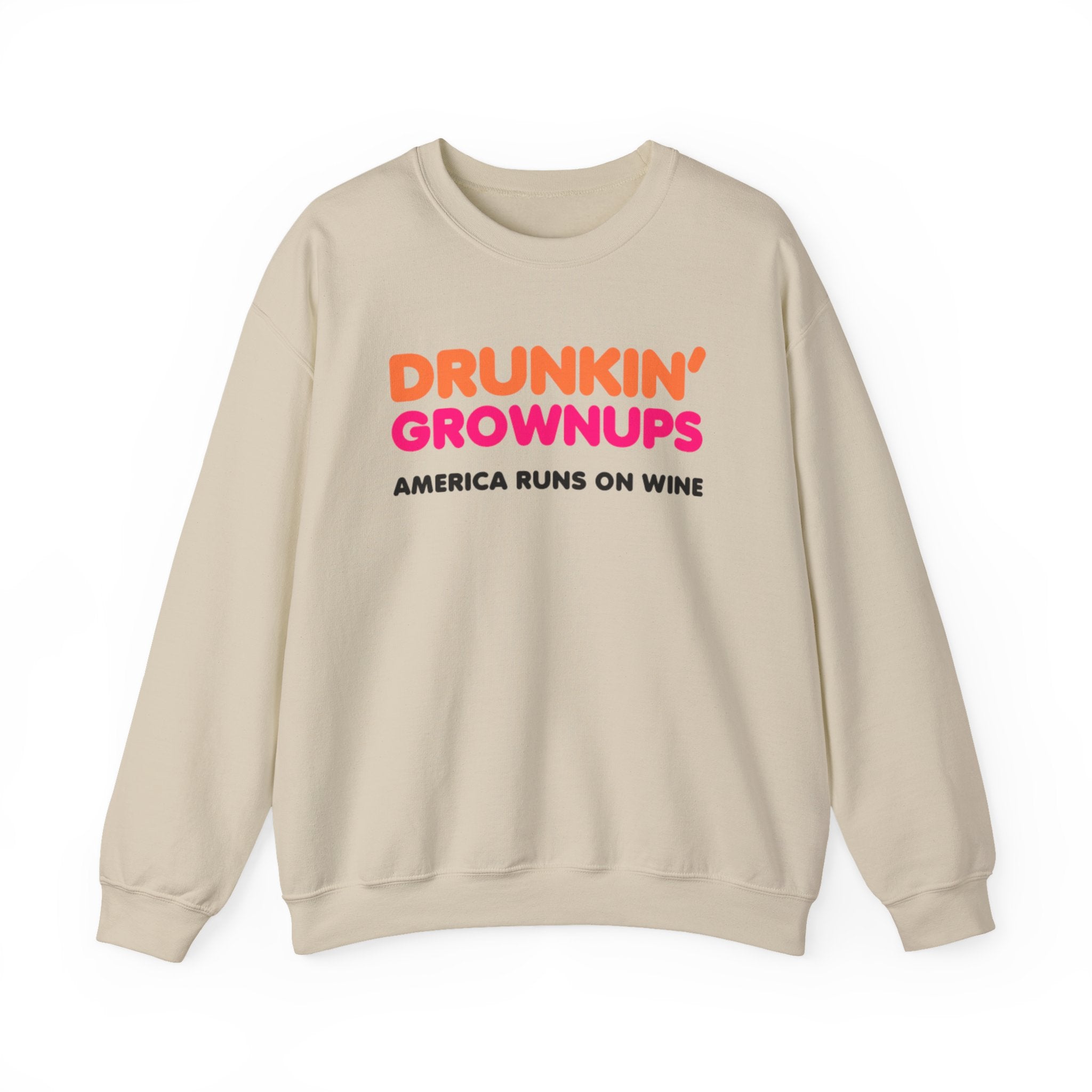 Drunkin Grownups Crewneck Sweatshirt