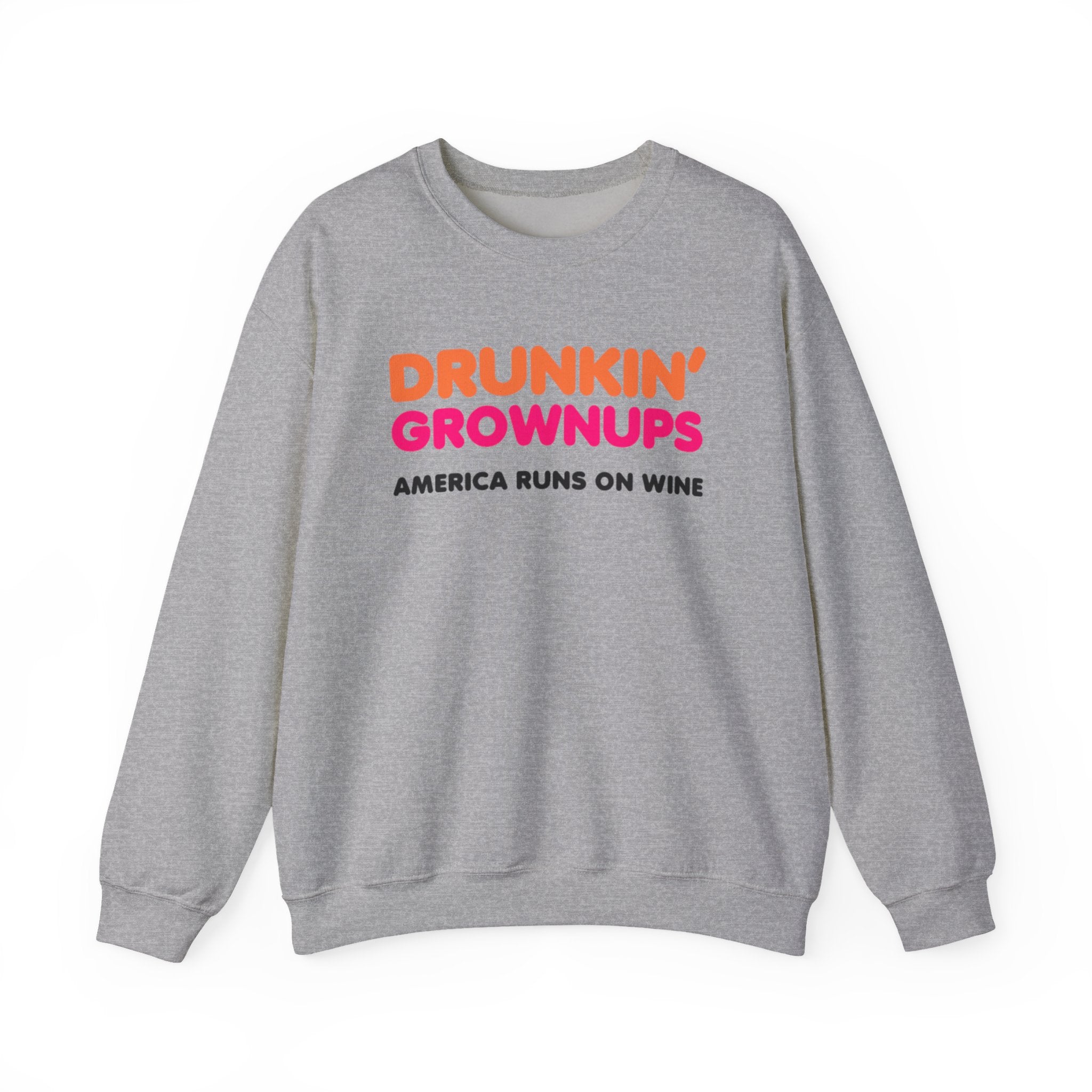 Drunkin Grownups Crewneck Sweatshirt