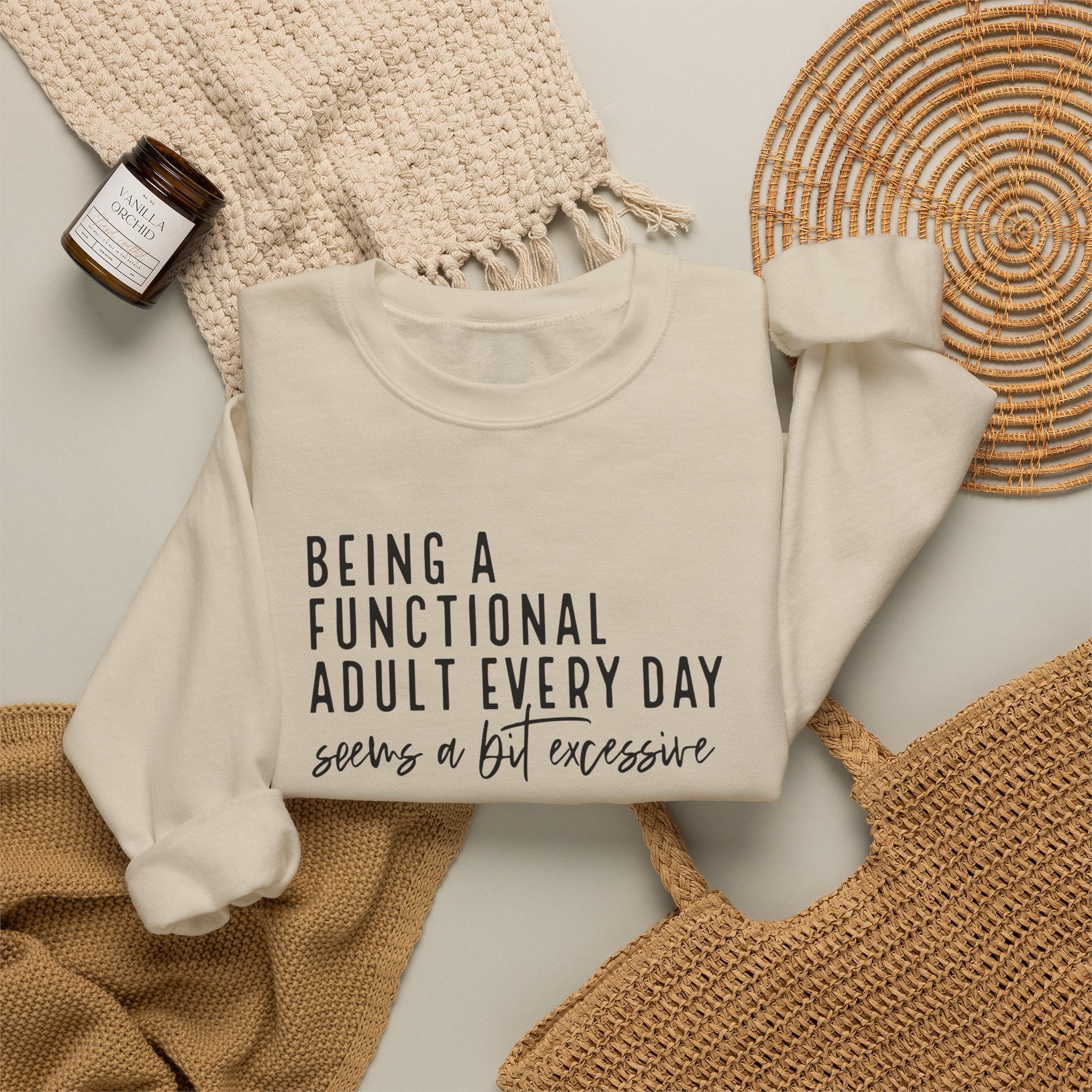 Being a Functional Adult Every Day Seems a Bit Excessive – Gildan Crewneck Sweatshirt