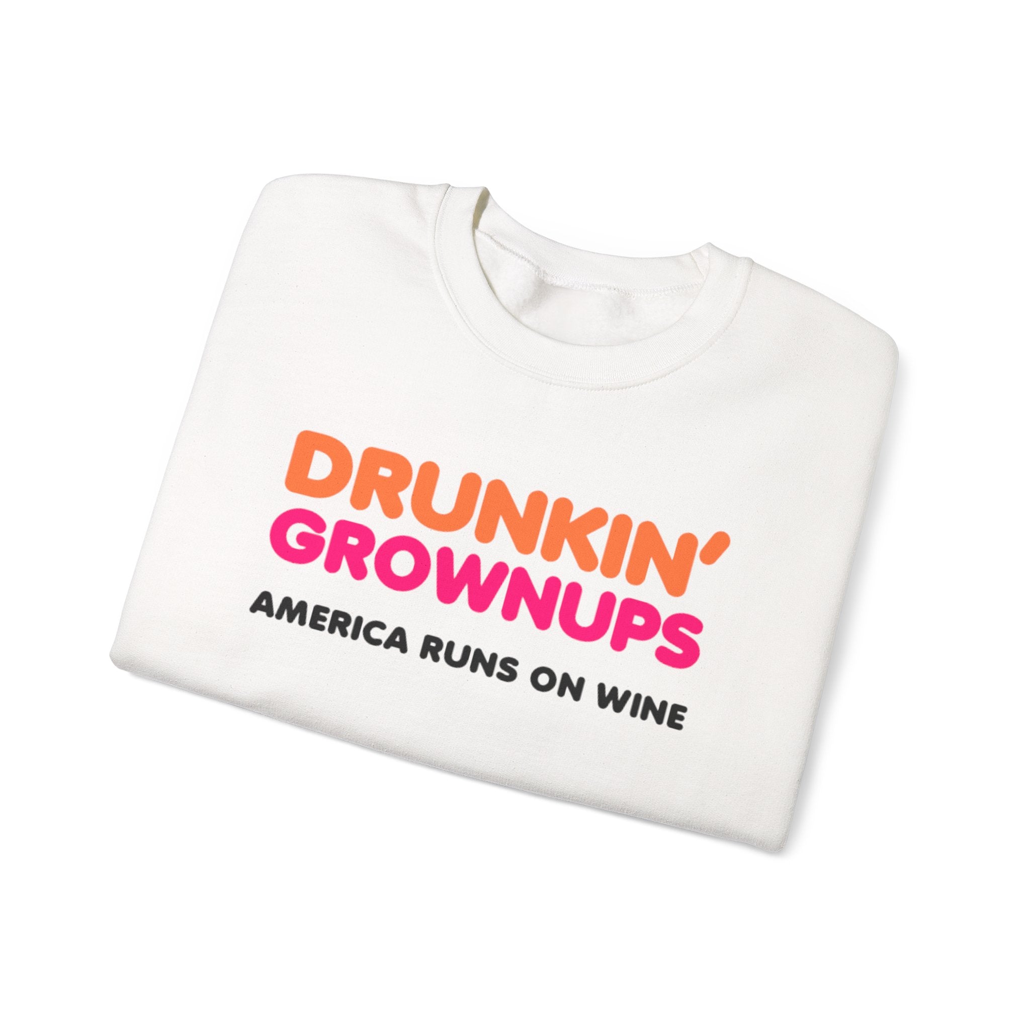 Drunkin Grownups Crewneck Sweatshirt