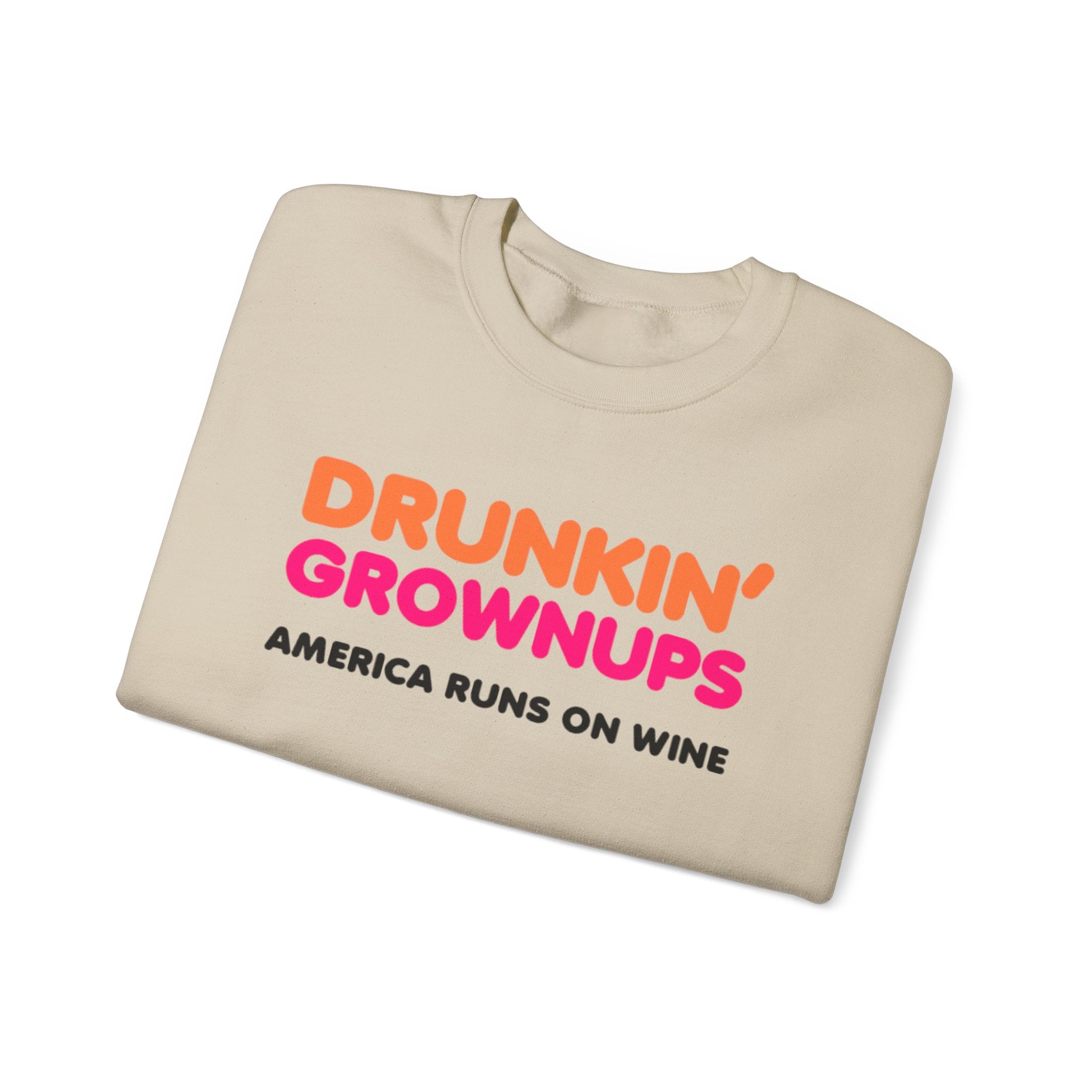 Drunkin Grownups Crewneck Sweatshirt